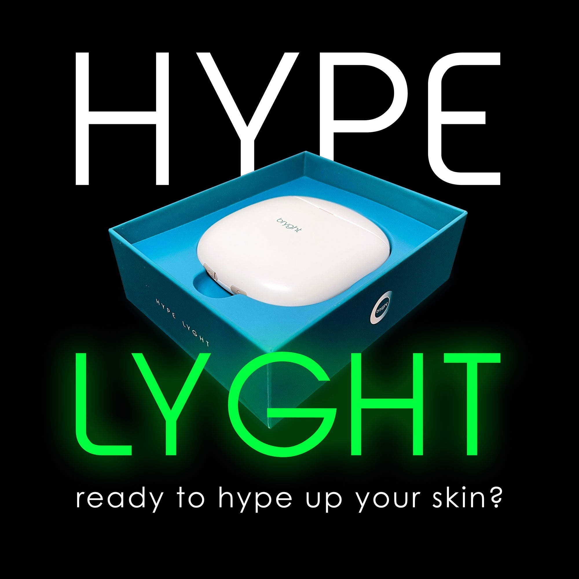Bryght Hype Lyght